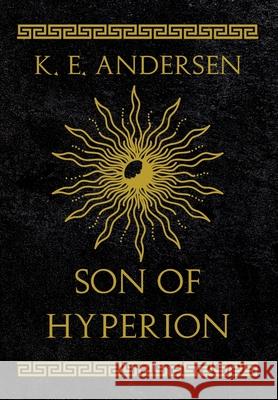 Son of Hyperion K. E. Andersen 9788269064636 A&J Publishing - książka
