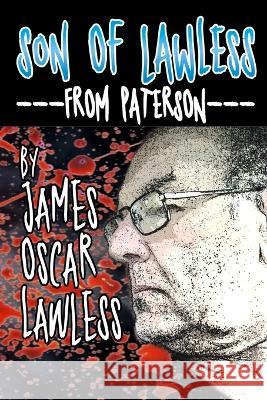 Son Of LAWLESS from Paterson James Oscar Lawless James Oscar Lawless James Oscar Lawless 9798396987272 Independently Published - książka