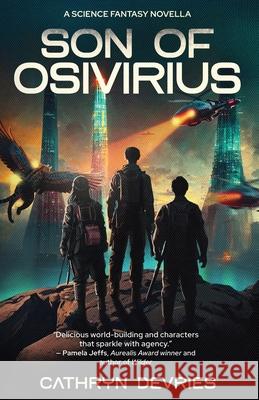 Son of Osivirius Cathryn DeVries 9781764166713 Eclecta Perennial - książka