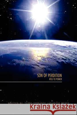 Son of Perdition: Rise to Power! McGee, Terry-Terrance L. 9781462878994 Xlibris Corporation - książka