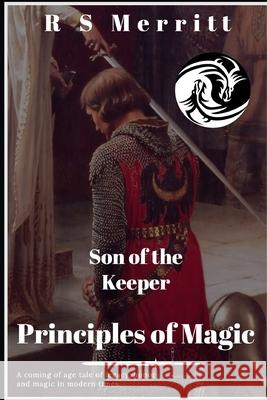 Son of the Keeper: Book 1: Principles of Magic R. S. Merritt 9781980335023 Independently Published - książka