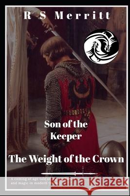 Son of the Keeper: Book 2: The Weight of the Crown R. S. Merritt 9781980960379 Independently Published - książka