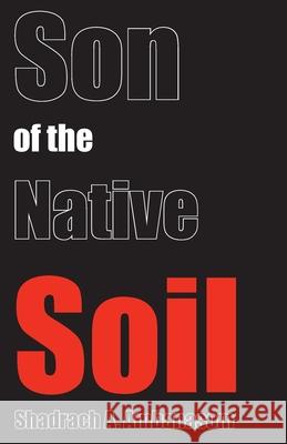 Son of the Native Soil Shadrach Ambanasom 9789956558339 Langaa Rpcig - książka