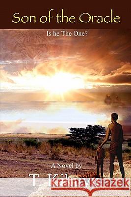 Son of the Oracle: Is he The One? Kikuyu, T. 9781453838815 Createspace - książka