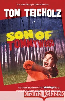 Son of Tommywood Tom Teicholz 9780988396463 Pondwood Press - książka