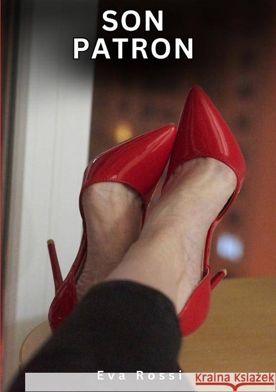 Son Patron Rossi, Eva 9783384788979 Eva Rossi - książka
