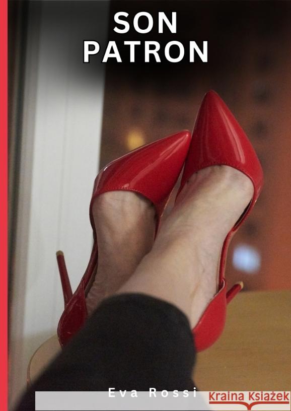 Son Patron Rossi, Eva 9783384788986 Eva Rossi - książka