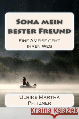Sona mein bester Freund Pfitzner, Ulrike Martha 9781494411770 Createspace - książka