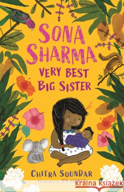 Sona Sharma, Very Best Big Sister Chitra Soundar Jen Khatun  9781406391756 Walker Books Ltd - książka