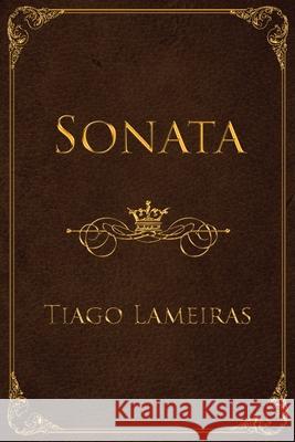 Sonata Tiago Lameiras 9781539438298 Createspace Independent Publishing Platform - książka