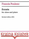 Sonata For Oboe And Piano Francis Poulenc, Millan Sachania 9780711989252 Chester Music