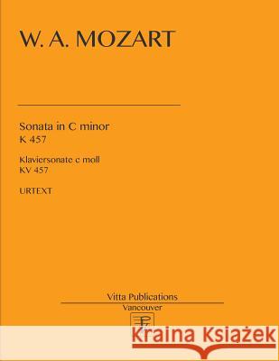Sonata in c minor K 457: Urtext Shevtsov, Victor 9781981257935 Createspace Independent Publishing Platform - książka
