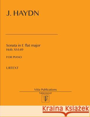 Sonata in E flat major: Hob.XVI:49 URTEXT Shevtsov, Victor 9781979878289 Createspace Independent Publishing Platform - książka