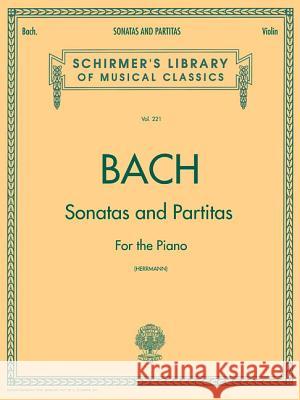 Sonatas and Partitas Johann Sebastian Bach, E. Herrmann 9780793554621 Hal Leonard Corporation - książka