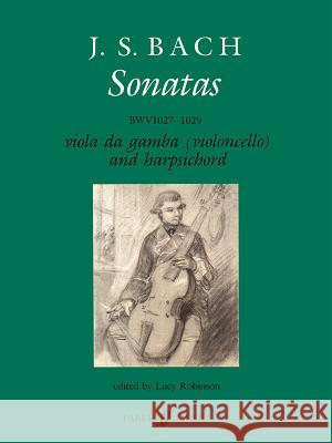 Sonatas BWV1027-1029 Johann Sebastian Bach   9780571508808 Faber Music Ltd - książka