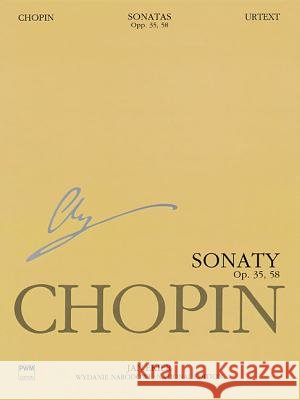 Sonatas, Op. 35 & 58: Chopin National Edition 10a, Vol. X F. Chopin 9781480390782 Pwm - książka