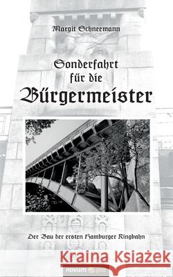 Sonderfahrt für die Bürgermeister Margit Schneemann 9783958409675 Novum Verlag - książka
