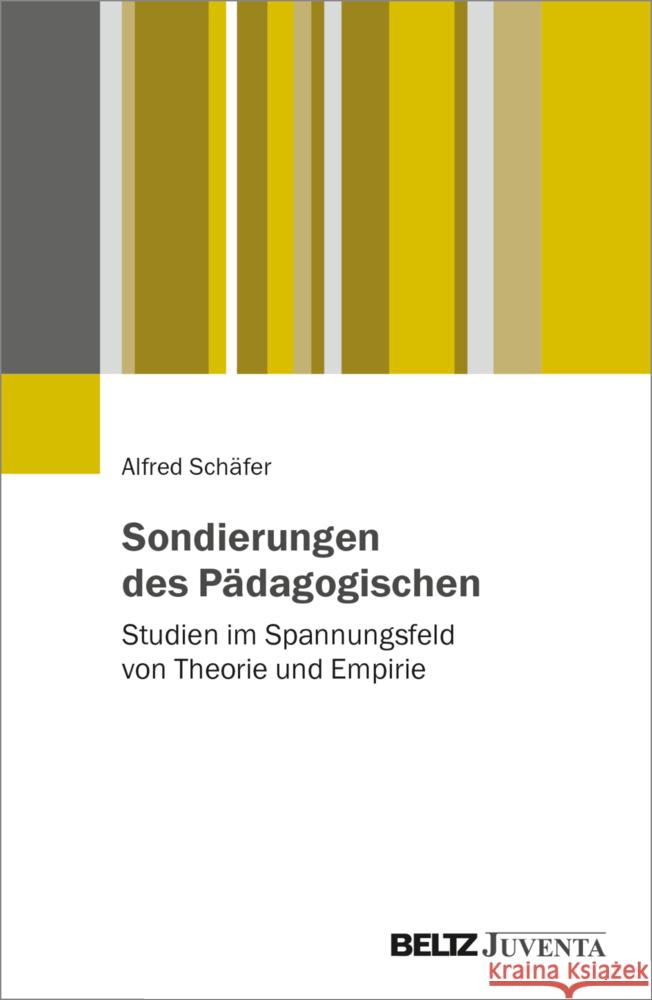 Sondierungen des Pädagogischen Schäfer, Alfred 9783779975922 Beltz Juventa - książka