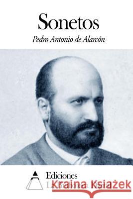 Sonetos Pedro Antonio De Alarcon 9781502304988 Createspace - książka