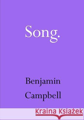 Song Benjamin Campbell 9781326646479 Lulu.com - książka