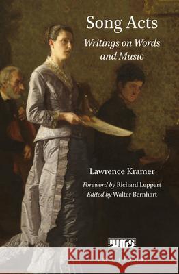 Song Acts: Writings on Words and Music Kramer 9789004342125 Brill/Rodopi - książka