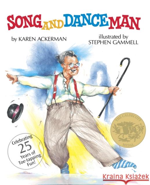 Song and Dance Man: (Caldecott Medal Winner) Ackerman, Karen 9780679819950 Dragonfly Books - książka