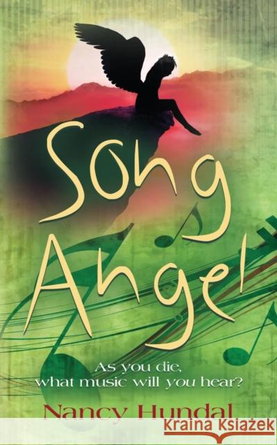 Song Angel Nancy Hundal 9781634929288 Booklocker.com - książka