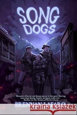 Song Dogs Brennan Lafaro Candace Nola Val Halvorson 9781963355352 Brigids Gate Press, LLC - książka