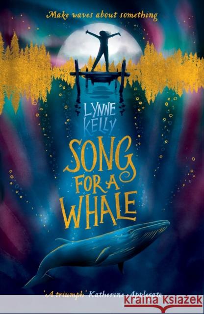Song for A Whale Lynne Kelly 9781848126916 Templar Publishing - książka