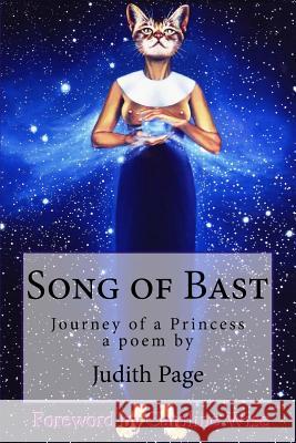 Song of Bast: Journey of a Princess Caroline Wise Judith Page Joe Page 9781508404460 Createspace Independent Publishing Platform - książka
