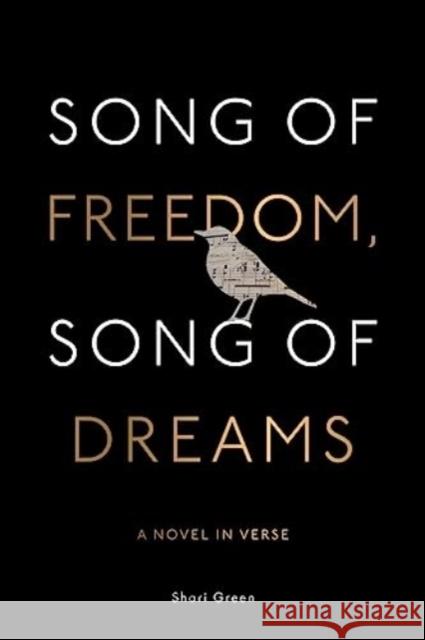 Song of Freedom, Song of Dreams Shari Green 9781524881122 Andrews McMeel Publishing - książka