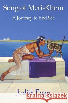 Song of Meri-Khem: A Journey to find Set Page, Judith 9781512152418 Createspace - książka