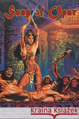 Song of Opar Jim Malachowski 9781387643639 Lulu.com - książka