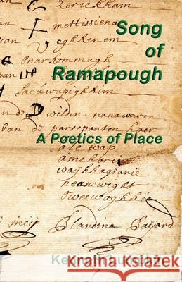 Song of Ramapough: A Poetics of Place Kenneth C. Lumpkin 9781535426398 Createspace Independent Publishing Platform - książka