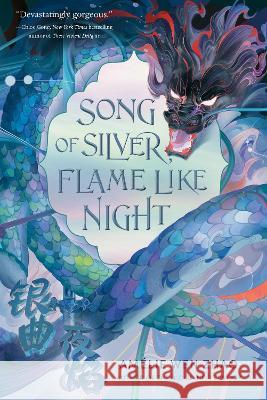 Song of Silver, Flame Like Night Am?lie Wen Zhao 9780593487532 Ember - książka