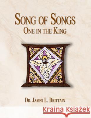 Song of Songs: One in the King James Brittain 9781387080199 Lulu.com - książka