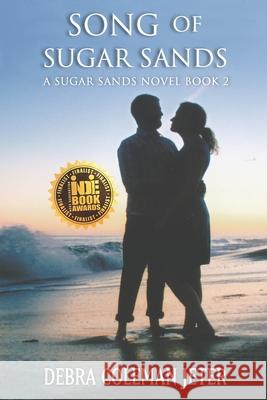 Song of Sugar Sands Debra Coleman Jeter 9781951080334 Elk Lake Publishing Inc - książka