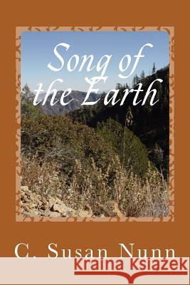 Song of the Earth C. Susan Nunn Eugenie Rayner 9780692235102 Tehom Books - książka