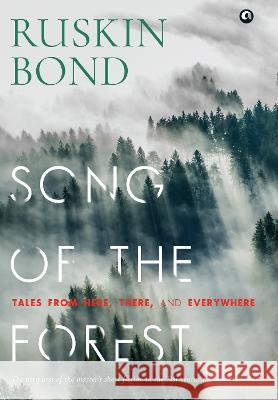 SONG OF THE FOREST Ruskin Bond 9789391047689 Aleph Book Company - książka