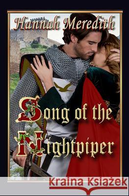 Song of the Nightpiper: A Fantasy Romance Hannah Meredith 9781942470045 Singing Spring Press - książka