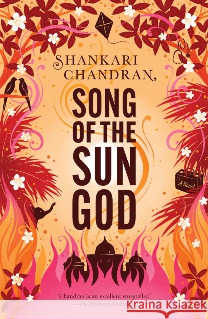 Song of the Sun God: FROM THE WINNER OF THE MILES FRANKLIN LITERARY AWARD Shankari Chandran 9781761152290 Ultimo Press - książka