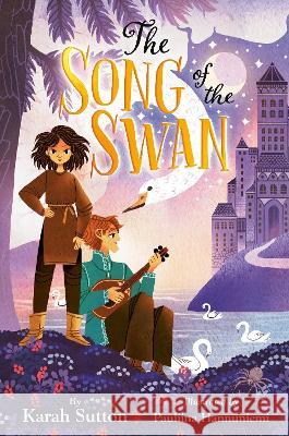 Song of the Swan Karah Sutton 9780593121702 Alfred A. Knopf Books for Young Readers - książka