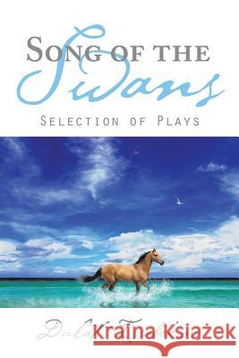 Song of the Swans: Selection of Plays Dulat Issabekov 9781543486223 Xlibris - książka