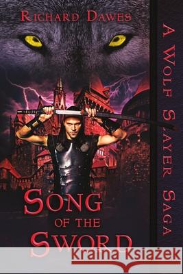 Song of the Sword Richard Dawes 9781680463552 Melange Books - książka