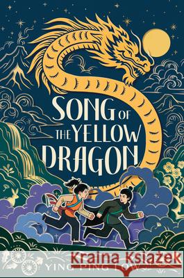 Song of the Yellow Dragon Ying Ping Low 9798217005086  - książka