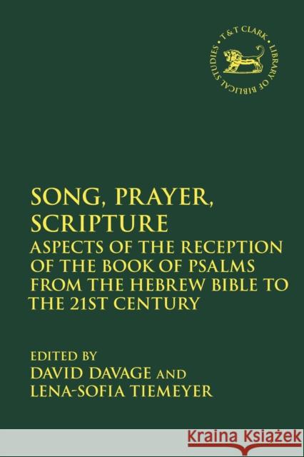 Song, Prayer, Scripture  9780567711830 Bloomsbury Publishing PLC - książka