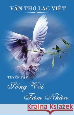 Song Voi Tam Nhan Van Tho Lac Viet 9781312089853 Lulu.com - książka