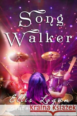 Song Walker - Starseeds One Ellis Logan 9781944396374 Earth Lodge - książka