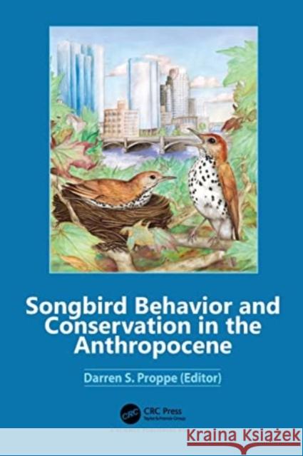 Songbird Behavior and Conservation in the Anthropocene  9781032058382 Taylor & Francis Ltd - książka