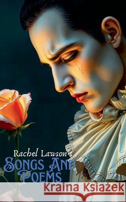 Songs And Poems Rachel Lawson 9798224037117 Rachel Lawson - książka